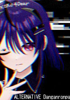 【参加型】ALTERNATIVE Danganronpa