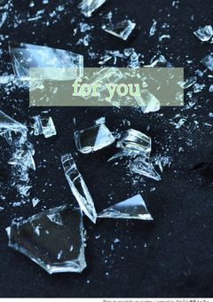 for you【君のため】